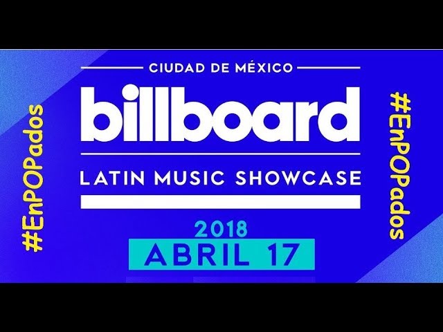 Billboard Latin Music Showcase 2018