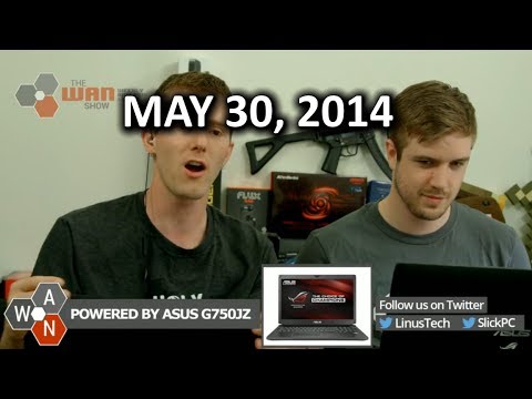 The WAN Show: NVIDIA vs AMD... FIGHT! Watch Dogs Pirates Get Screwed - May 30th, 2014 - UCXuqSBlHAE6Xw-yeJA0Tunw