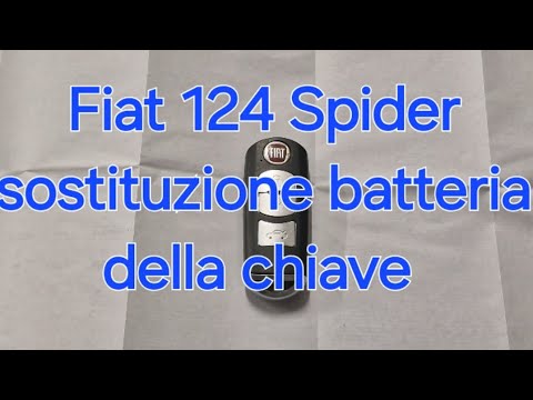 Come sostituire la batteria del telecomando della Fiat 124 Spider