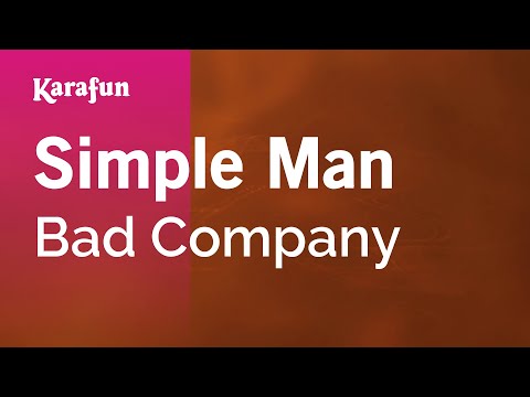 Karaoke Simple Man - Bad Company * - UCbqcG1rdt9LMwOJN4PyGTKg