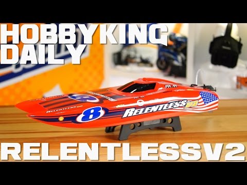 H-King Marine Relentless V2 - HobbyKing Daily - UCkNMDHVq-_6aJEh2uRBbRmw