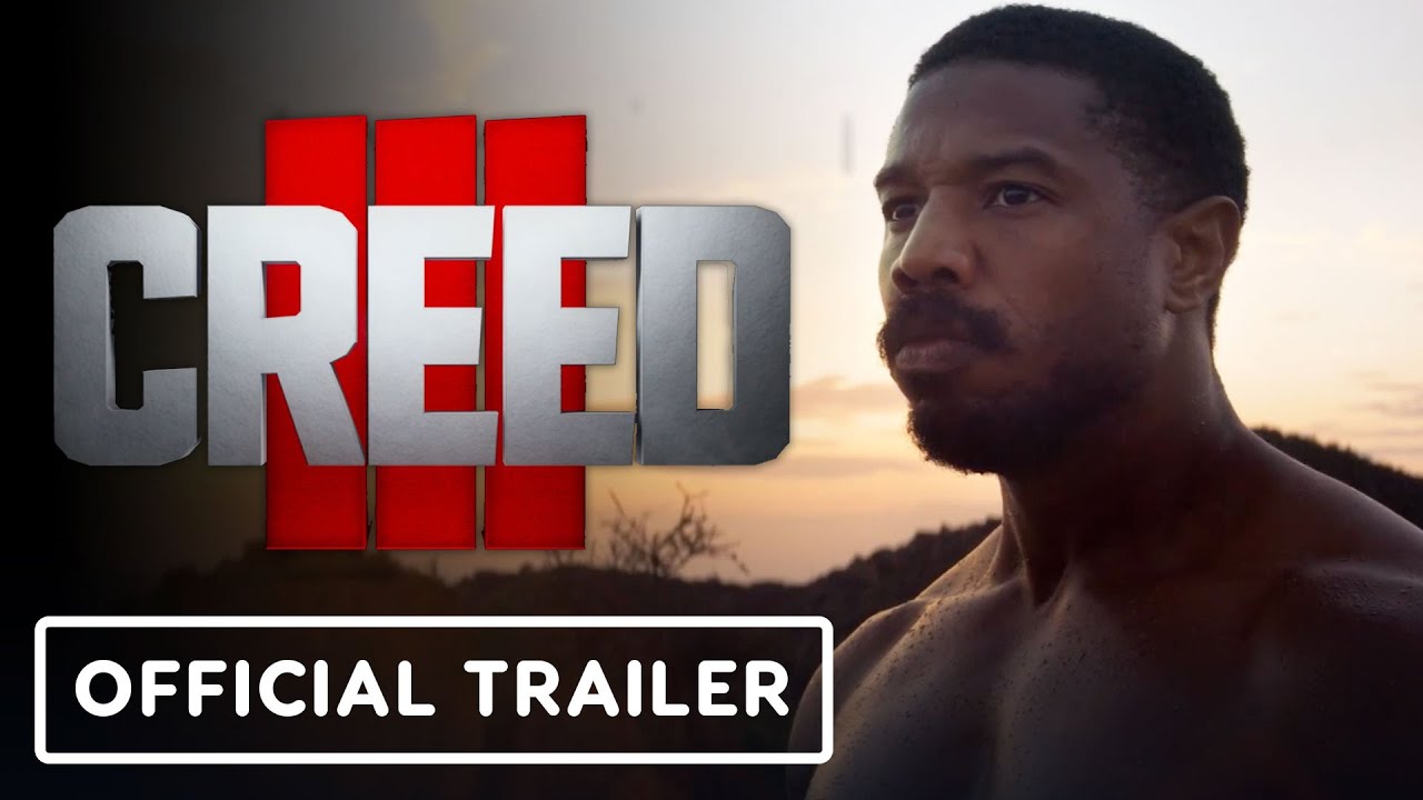 Creed 3 – Official Final Trailer (2023) Michael B. Jordan, Jonathan Majors, Tessa Thompson