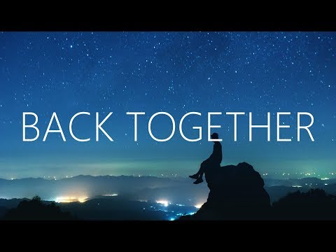 William Black - Back Together (Lyrics) ft. RUNN - UCwIgPuUJXuf2nY-nKsEvLOg