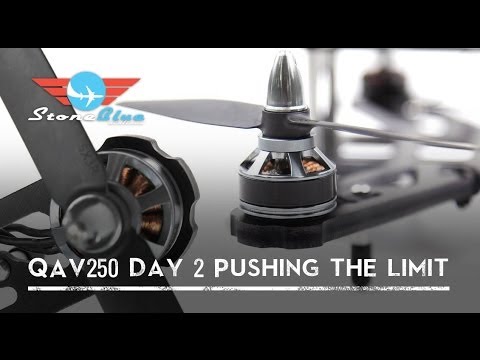 QAV 250 Day 2 Pushing the Limit - UC0H-9wURcnrrjrlHfp5jQYA