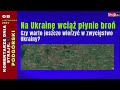 Komentarze dnia Strajku Na Ukrain? wci?? p?ynie bro?. Czy warto jeszcze wierzy? w zwyci?stwo ...