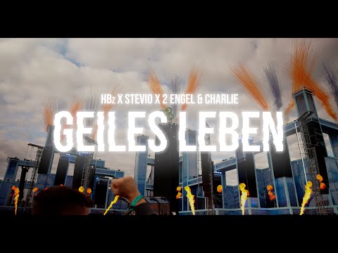 HBz x Stevio x 2 Engel & Charlie - GEILES LEBEN