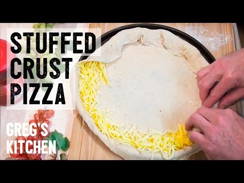 HOW TO MAKE STUFFED CRUST PIZZA - Greg's Kitchen - UCGXHiIMcPZ9IQNwmJOv12dQ