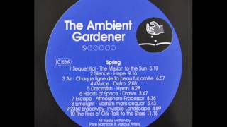 Pete Namlook - Ambient Gardener : Spring [full album]