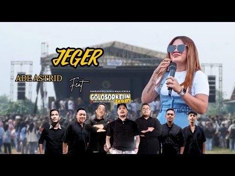 JEGER | ADE ASTRID X GOLOSOR TEAM |