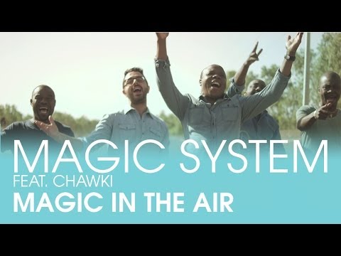 MAGIC SYSTEM - Magic In The Air Feat