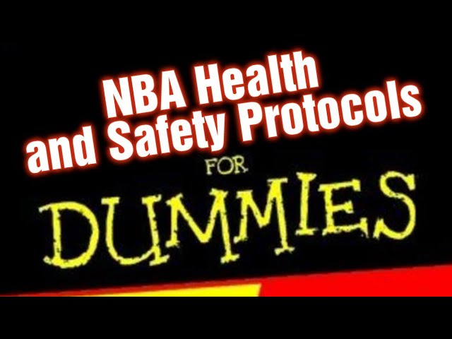 How Long NBA Health and Safety Protocols Last