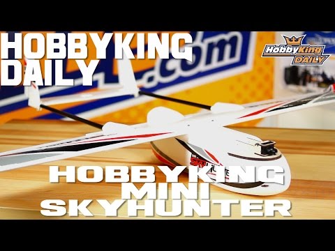 HobbyKing Mini SkyHunter - HobbyKing Daily - UCkNMDHVq-_6aJEh2uRBbRmw