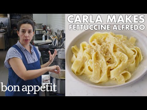 Carla Makes BA's Best Fettuccine Alfredo | From the Test Kitchen | Bon Appétit - UCbpMy0Fg74eXXkvxJrtEn3w