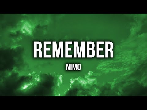 Nimo - REMEMBER [Lyrics]