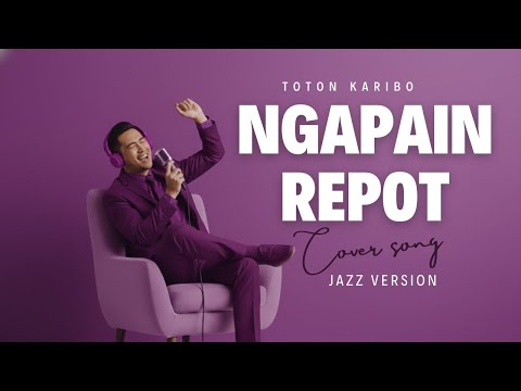 Ngapain Repot – Toton Karibo | Fusion Jazz Version Cover #wilsmusicrequest @Myusf211
