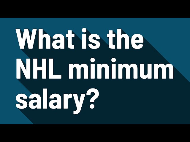 What Is the Minimum Salary in the NHL?