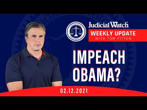 IMPEACH OBAMA? Judicial Watch in Court over Sedition against Trump!