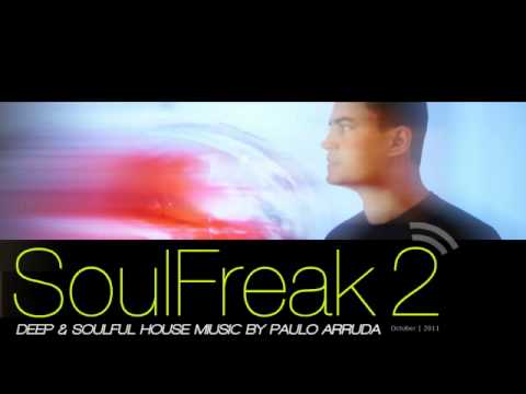 SoulFreak 2 by DJ Paulo Arruda | Oct 2011 - UCXhs8Cw2wAN-4iJJ2urDjsg