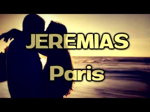 JEREMIAS  - Paris  [english + german lyrics]