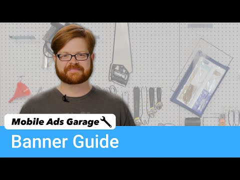 Banner Ad Best Practices - Mobile Ads Garage #3 - UC_x5XG1OV2P6uZZ5FSM9Ttw