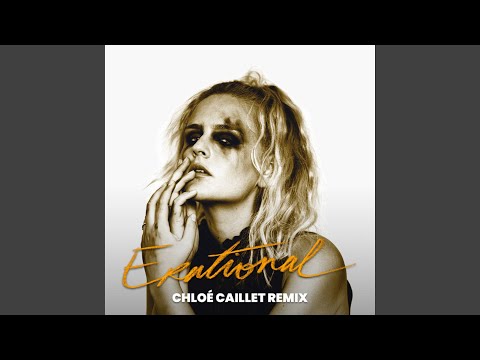 Erational (Chloé Caillet Remix)