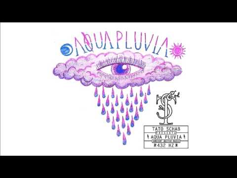 Tato Schab - Aqua Pluvia 432 Hz [Full Album] - UCAa4STSndzQQb0lNxZR1JcA