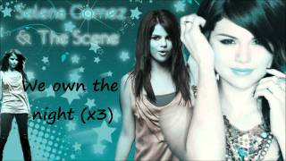We Own The Night - Selena Gomez & The Scene [demo version wirh lyrics]