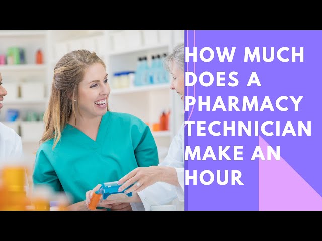 how-much-does-a-pharmacy-tech-make-per-hour-gwist-tv