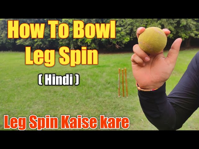 How to Bowl Leg Spin With a Tennis Ball