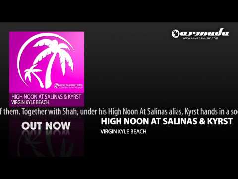 High Noon At Salinas & Kyrst - Virgin Kyle Beach (Original Mix) (MAGIC032) - UCGZXYc32ri4D0gSLPf2pZXQ
