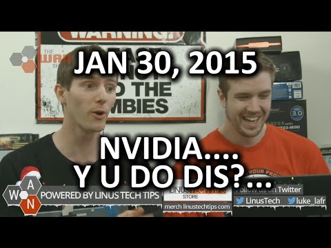 The WAN Show - Love FCC, H8 on NVIDIA & Comcast Edition - Jan 30, 2015 - UCXuqSBlHAE6Xw-yeJA0Tunw