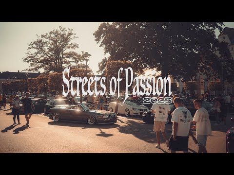 Streets of Passion 2025 - Official Aftermovie