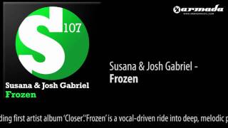 Susana & Josh Gabriel - Frozen (Extended Mix) [S107035]