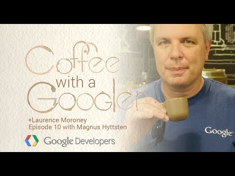 Chat with Magnus Hyttsten - Coffee with a Googler - UC_x5XG1OV2P6uZZ5FSM9Ttw