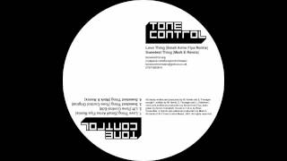 Tone Control - Love Thing (Small Arms Fiya remix)
