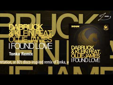 Dabruck & Klein feat. Ollie James - I Found Love (Tonka Remix) - UCGZXYc32ri4D0gSLPf2pZXQ
