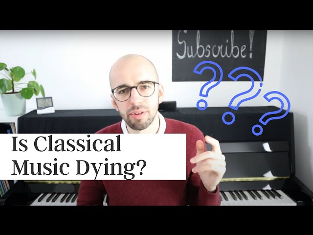 Is Classical Music Dying?