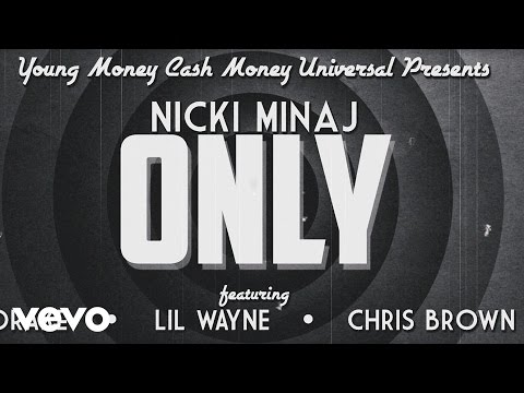 Nicki Minaj - Only (Lyric) ft. Drake, Lil Wayne, Chris Brown - UCaum3Yzdl3TbBt8YUeUGZLQ