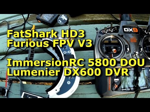 Fatshark HD3 DVR | Furious True-D V3 | Lumenier DVR | ImmersionRC 5800 DUO - comparo - UCDKNGTJSt65OGAn2rcXL5qw
