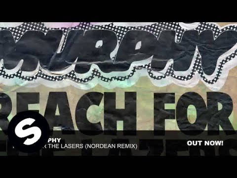 Andy Murphy - Reach For The Lazers (Nordean Remix) - UCpDJl2EmP7Oh90Vylx0dZtA