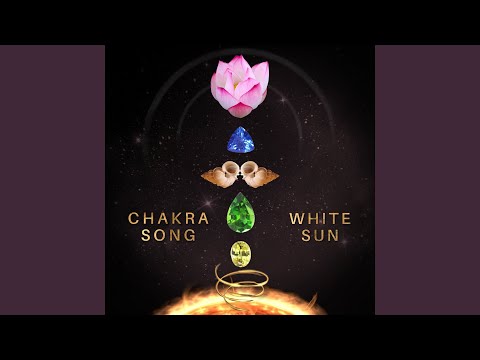 Chakra Song