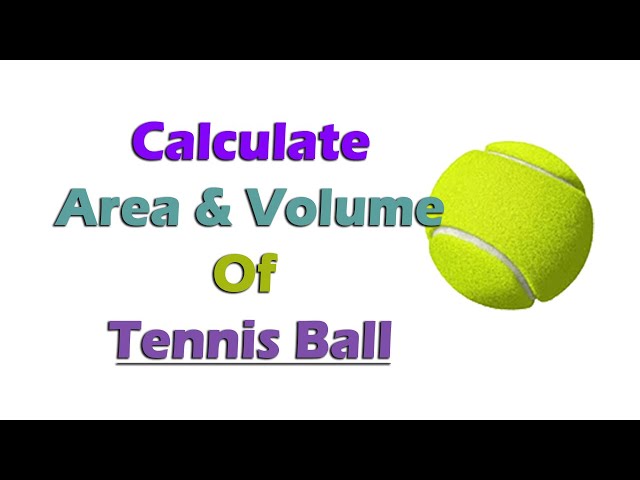 What Is The Surface Area Of A Tennis Ball?