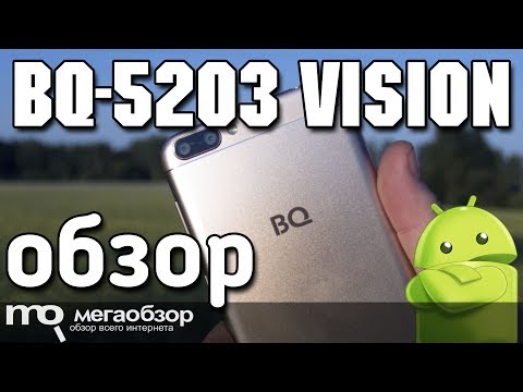 BQ-5203 Vision обзор смартфона с двумя камерами - UCrIAe-6StIHo6bikT0trNQw