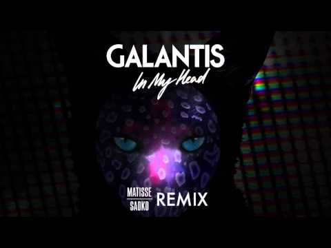 Galantis - In My Head (Matisse & Sadko Remix) - UC0YlhwQabxkHb2nfRTzsTTA