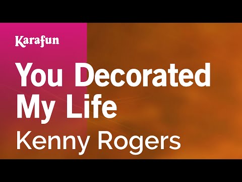 Karaoke You Decorated My Life - Kenny Rogers * - UCbqcG1rdt9LMwOJN4PyGTKg