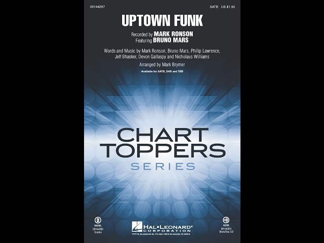 Uptown Funk: The Best Choral Sheet Music