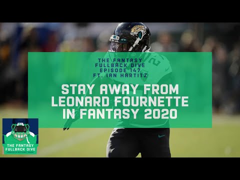 Avoid Leonard Fournette in Fantasy 2020 | Fantasy Football Podcast