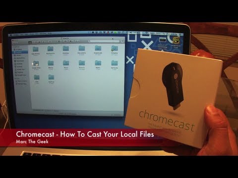 Chromecast - How to Cast your Local Files - UCbFOdwZujd9QCqNwiGrc8nQ