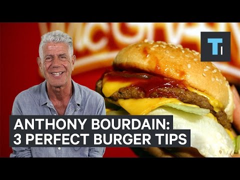 Anthony Bourdain's 3 tips to a perfect burger - UCVLZmDKeT-mV4H3ToYXIFYg