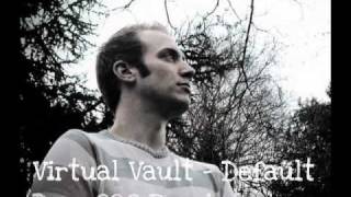 Virtual Vault - Default (Dave202 Remix)